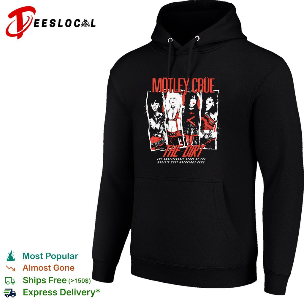 Motley Crue the dirt the unbelievable story of the worlds most notorious band rock group shirt
