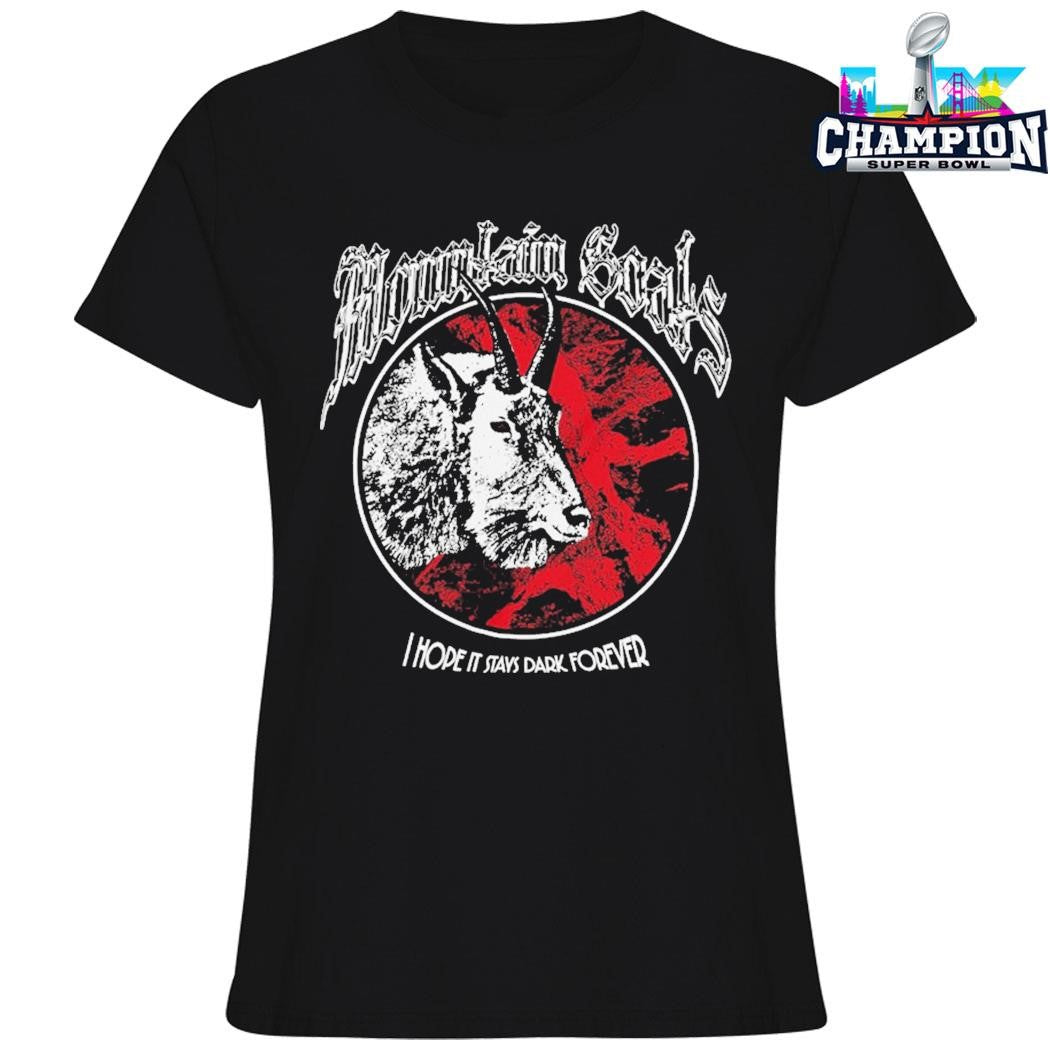 Mountain Goats I Hope It Stays Dark Forever Shirt