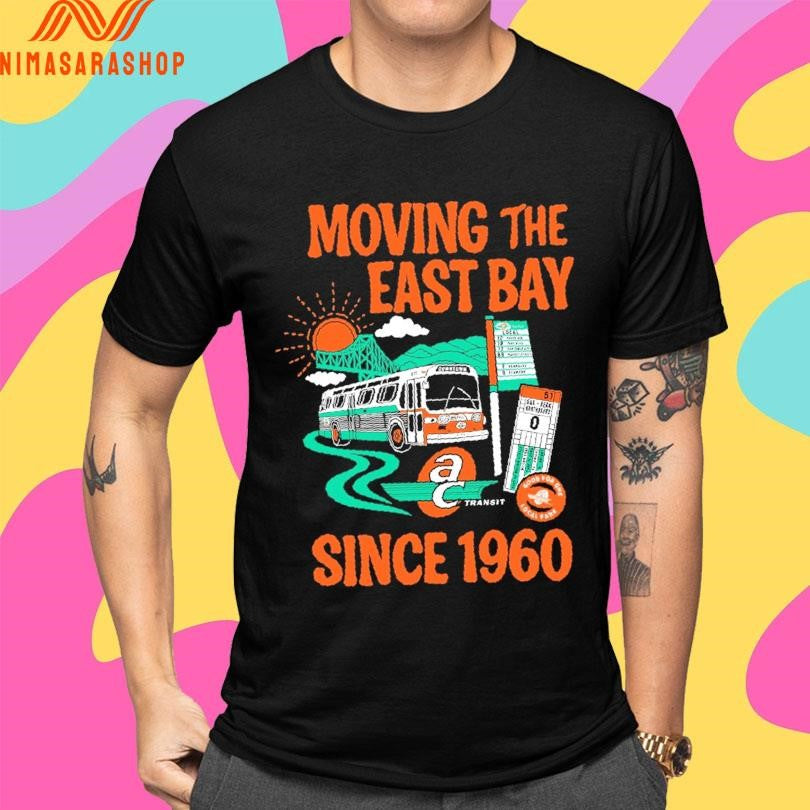 Moving The East Bay Since 1960 Shirts