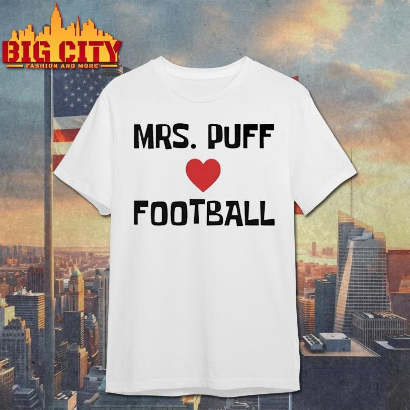 Mrs Puff Love Football Shirt