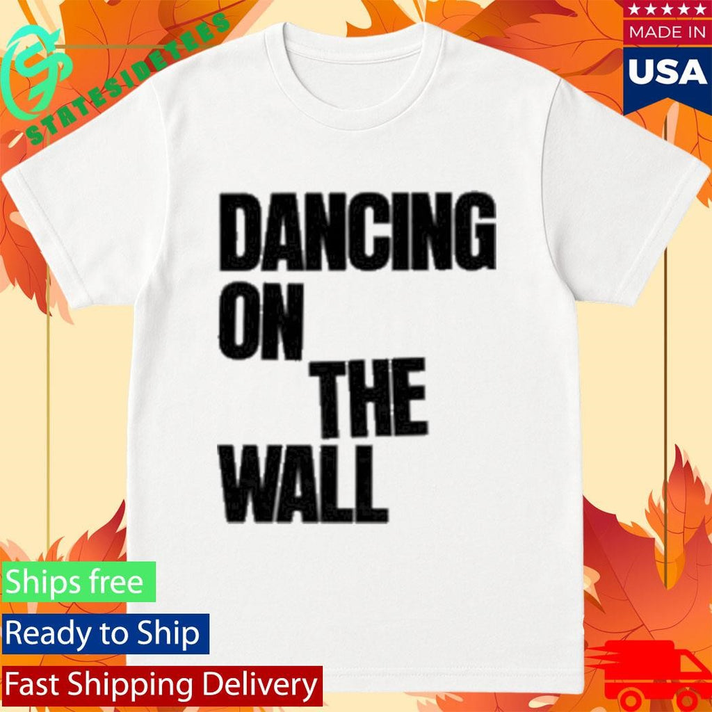 Muna Dancing On The Wall T-Shirt