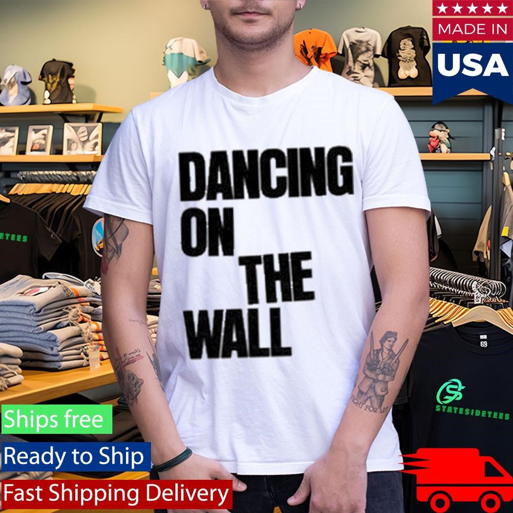 Muna Dancing On The Wall T-Shirt