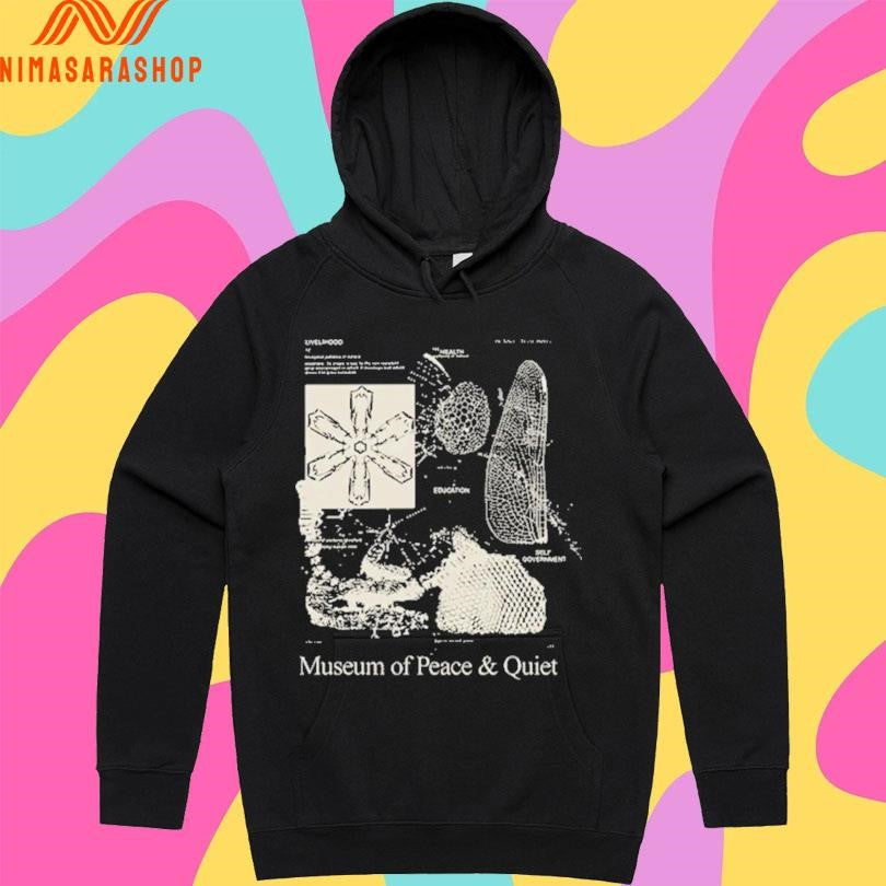 Museum Of Peace And Quiet Shirts