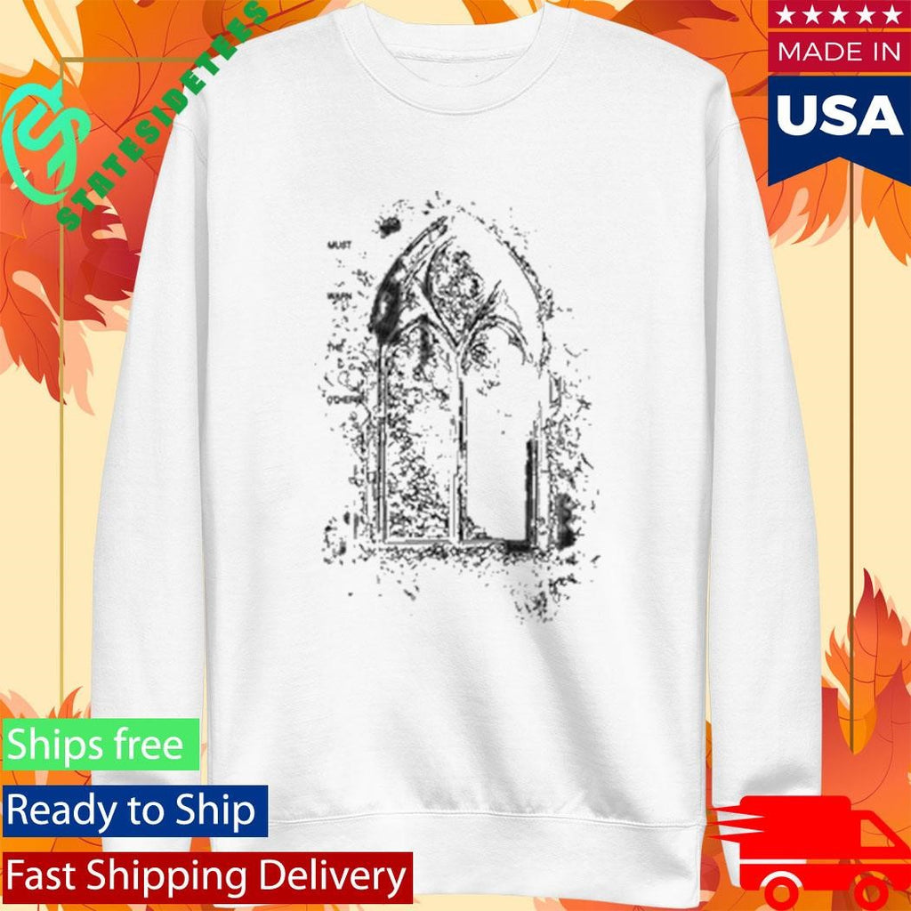 Must Warn The Others T-Shirt