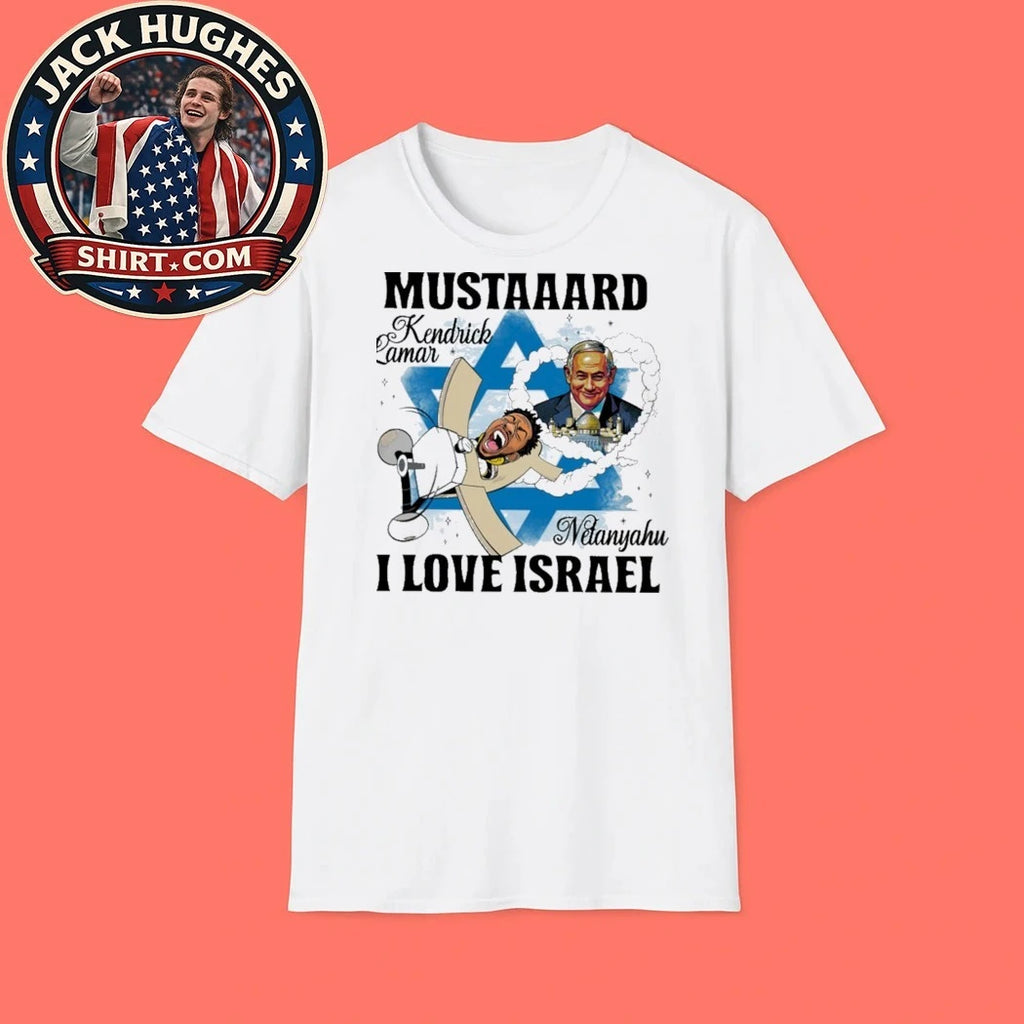 Mustard Kendrick Lamar Netanyahu I Love Israeli Shirt