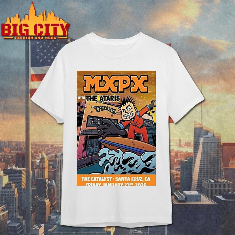 Mxpx The Catalyst Santa Cruz Ca January 23 2026 Shirt