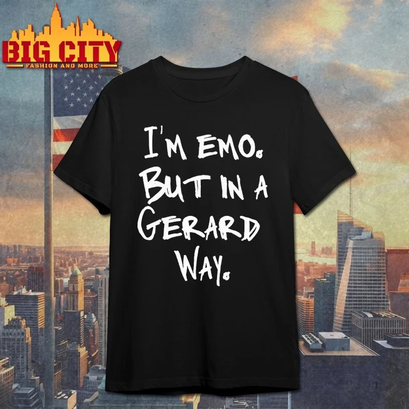 My Chemical Romance I’m Emo But In A Gerard Way shirt