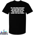 My Children Watched The Halftime Show And Now They’re Gay And Puerto Rican. Thank You Bad Bunny T-Shirts