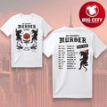 My Favorite Murder 2025 Tour Two Sided Shirt