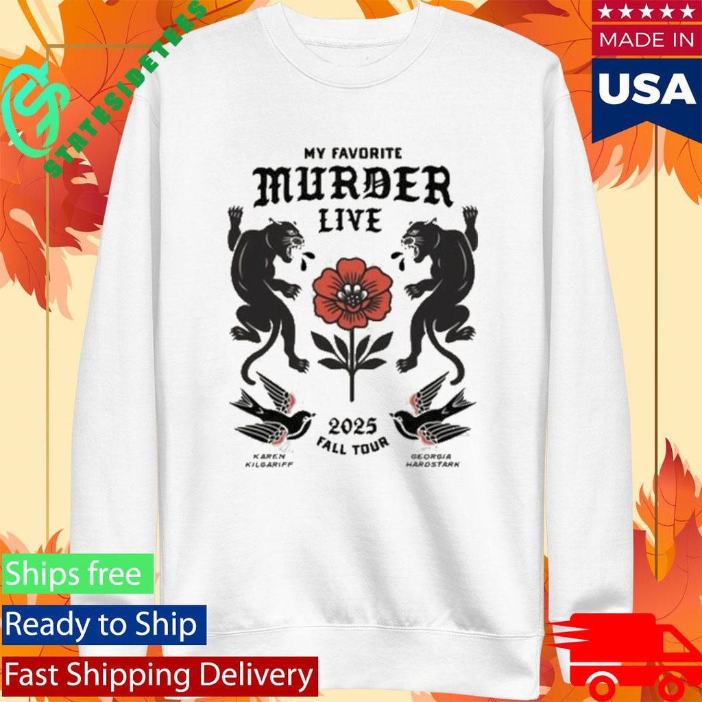My Favorite Murder Live 2025 Tour Shirt