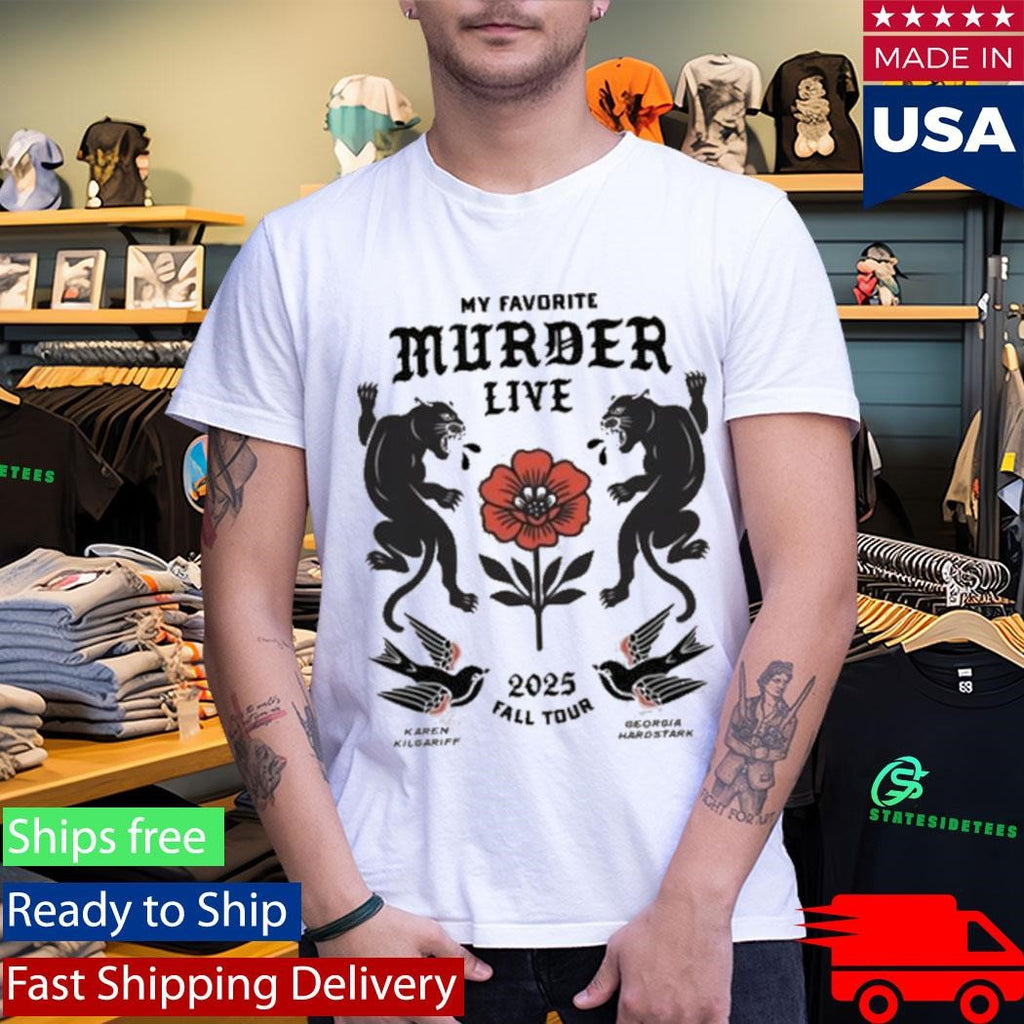 My Favorite Murder Live 2025 Tour Shirt