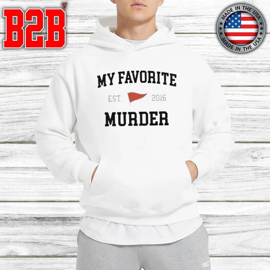 My Favorite Murder MFM Collegiate Shirt