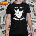 My Last Flying Fuck Middle Finger shirt