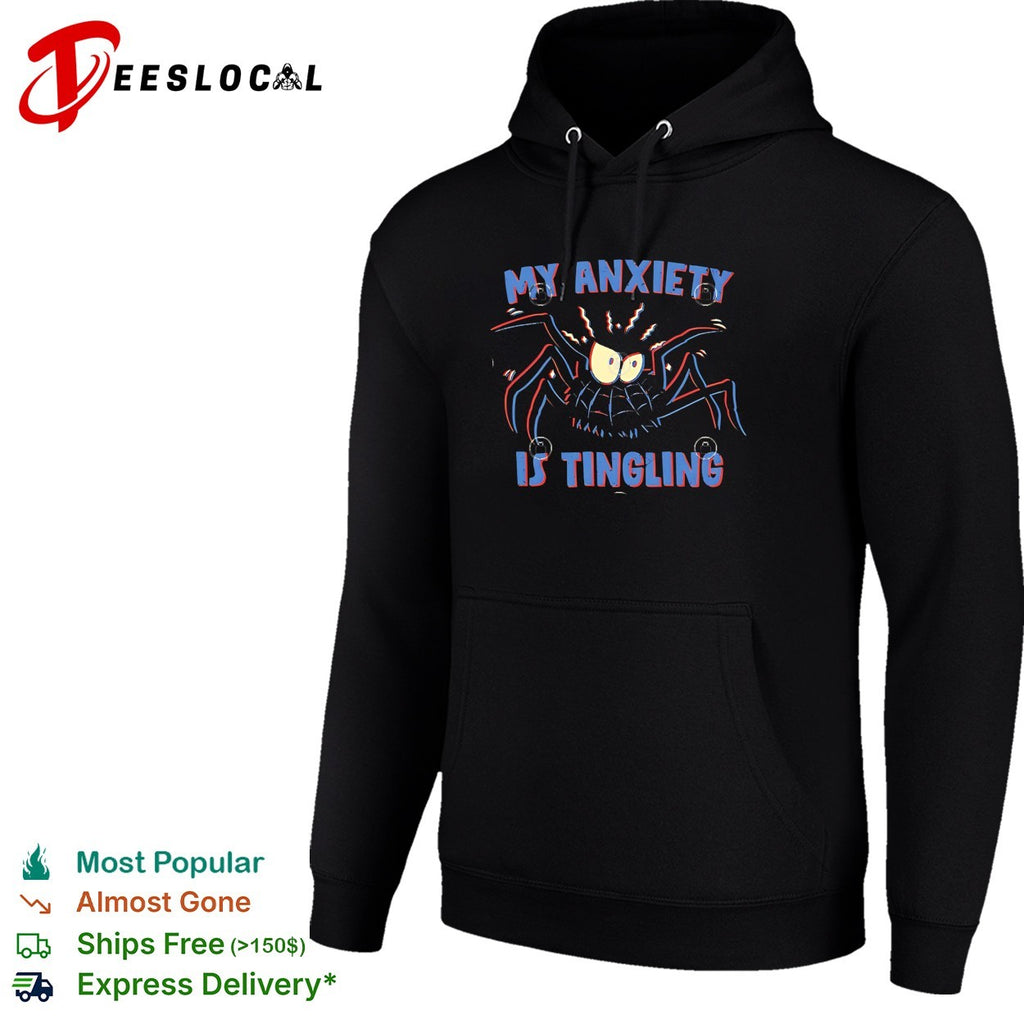 My anxiety is tingling spider cartoon horror humor shirt