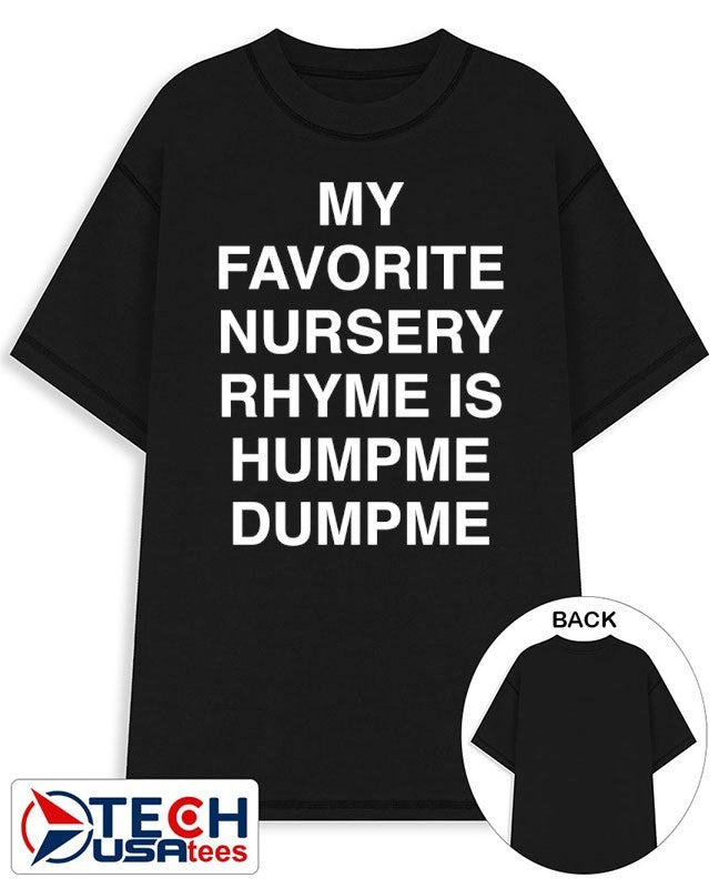 My favorite nursery rhyme is humpme dumpme shirt