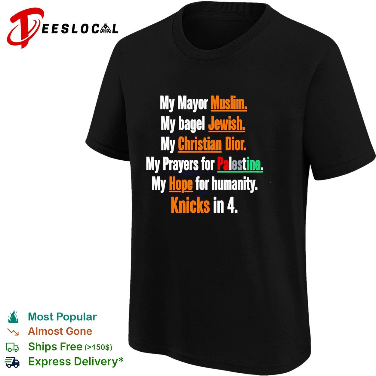 My mayor muslim my bagel jewish my hope for humanity Knicks in 4 shirt