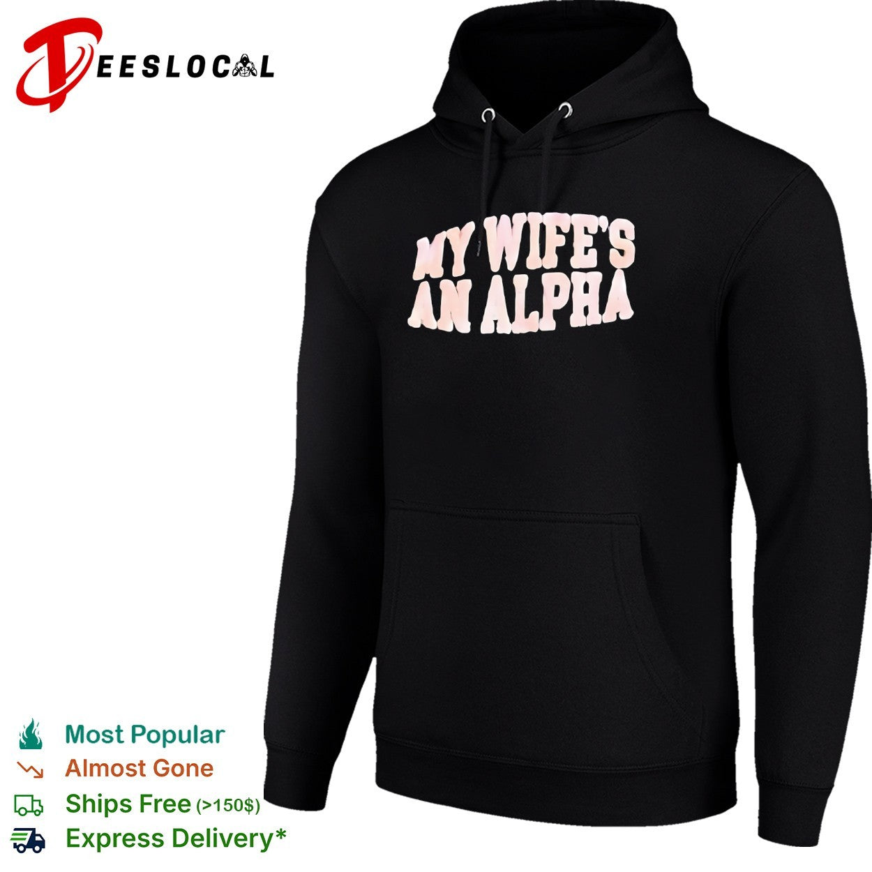 My wife’s an alpha shirt