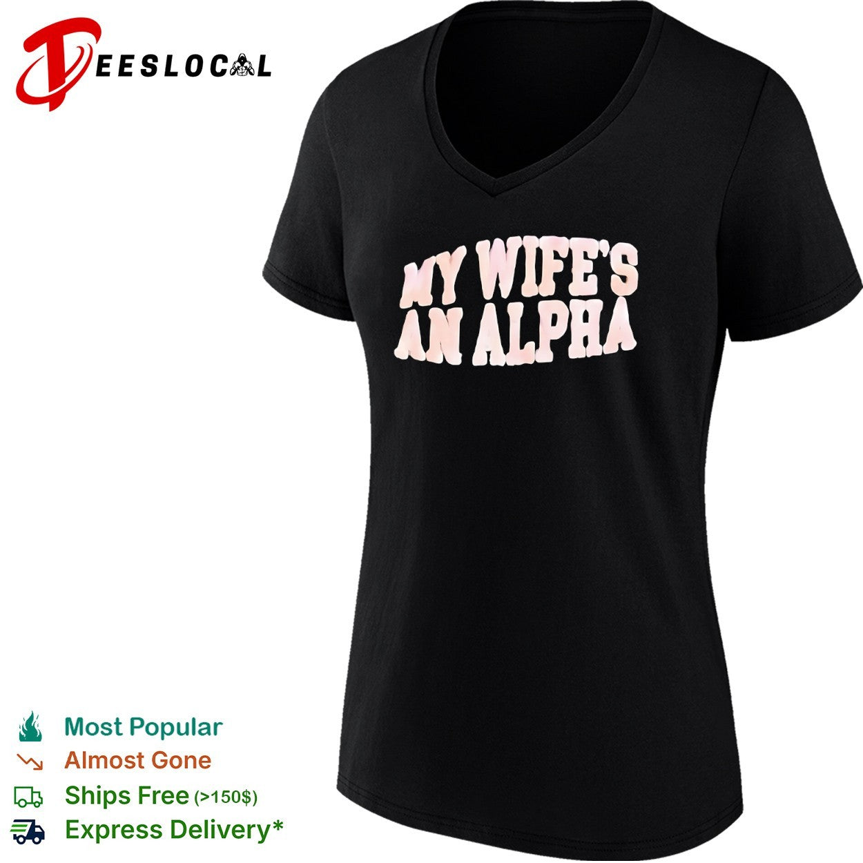 My wife’s an alpha shirt
