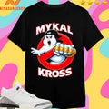 Mykal Kross Ghost Bustin Fools Shirts