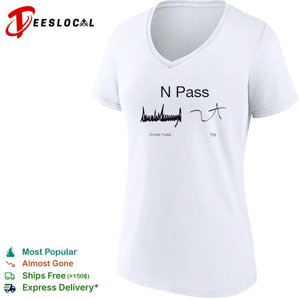 N Pass Donald Trump and Ye Signature shirt