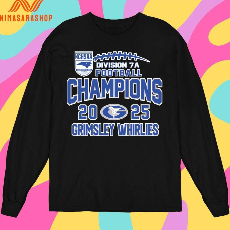 NCHSAA Division 7A Football Champions 2025 Grimsley Whirlies Shirts