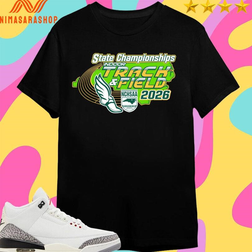 NCHSAA Indoor Track And Field State Championships 2026 Shirts