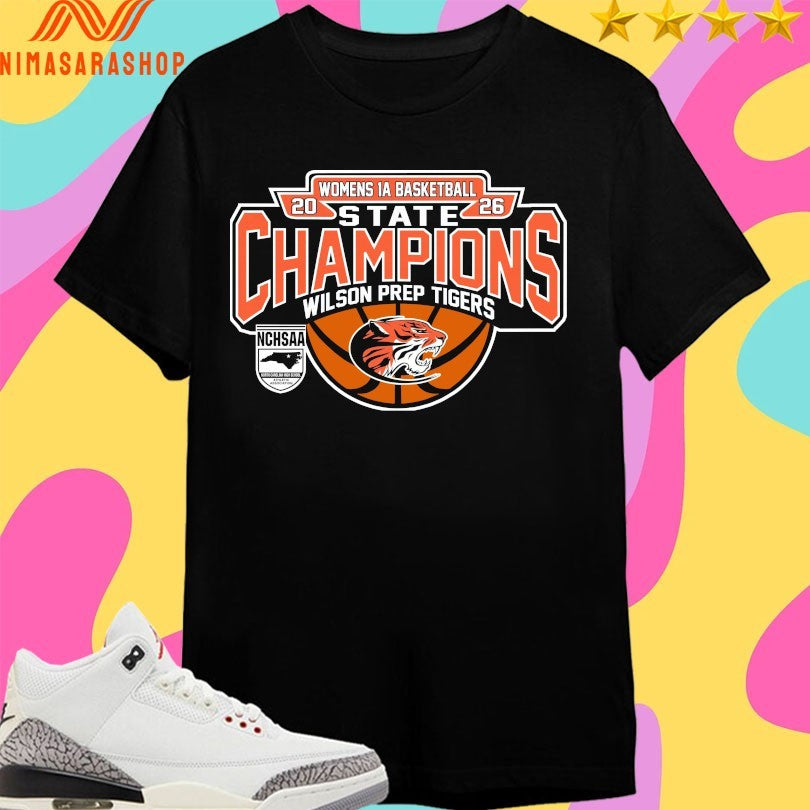 NCHSAA Women’s 1a Basketball State Champions Wilson Prep Tigers 2026 Shirts