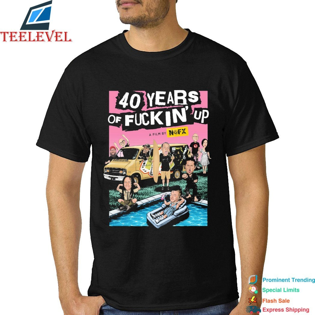 NOFX 2026 40 Years Of Fuckin’ Up T-shirts