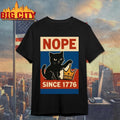 NOPE Since 1776 Protest 2025 New Shirt