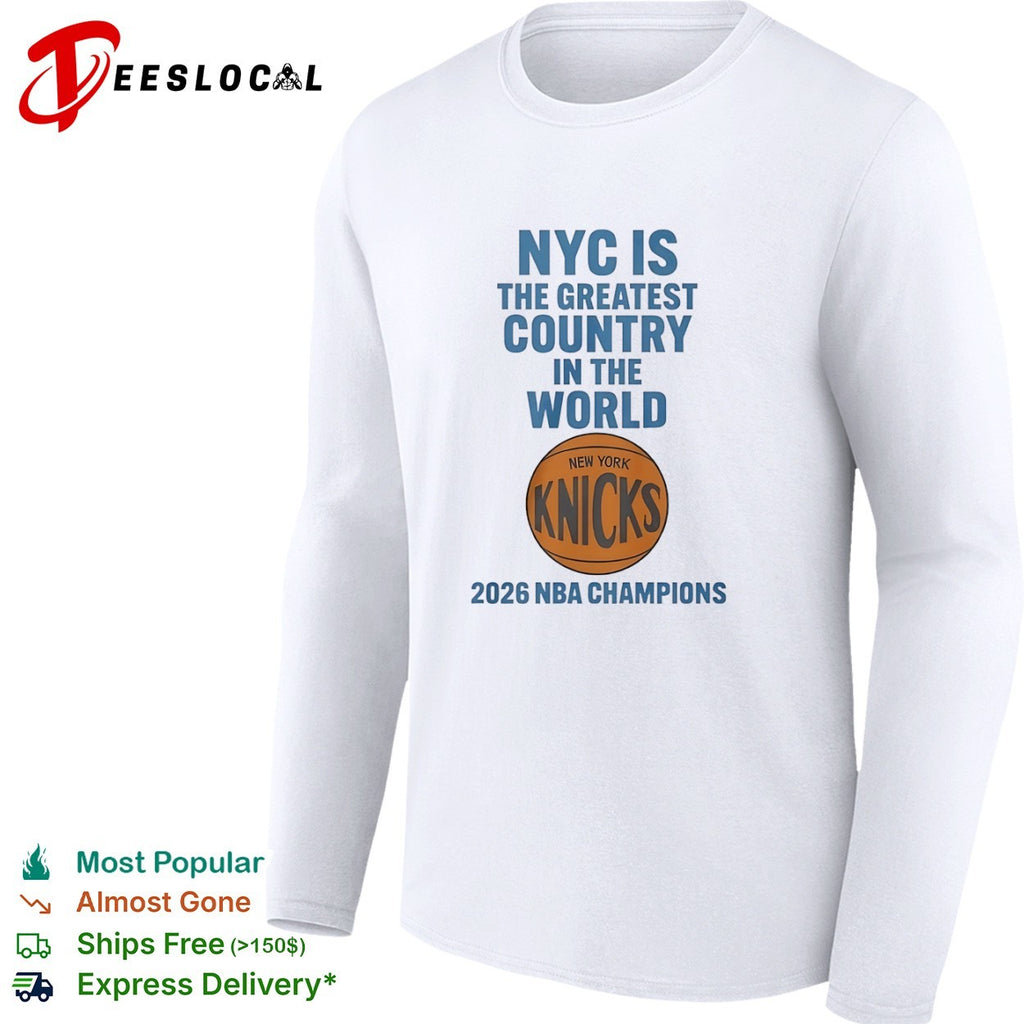 NYC is the greatest country in the world New York Knicks 2026 NBA Champions shirt