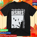 Naji Marshall The Quality Of Desires Shirt