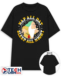 Nap all day sleep all night shirt