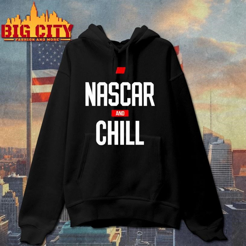 Nascar And Chill Logo Shirt