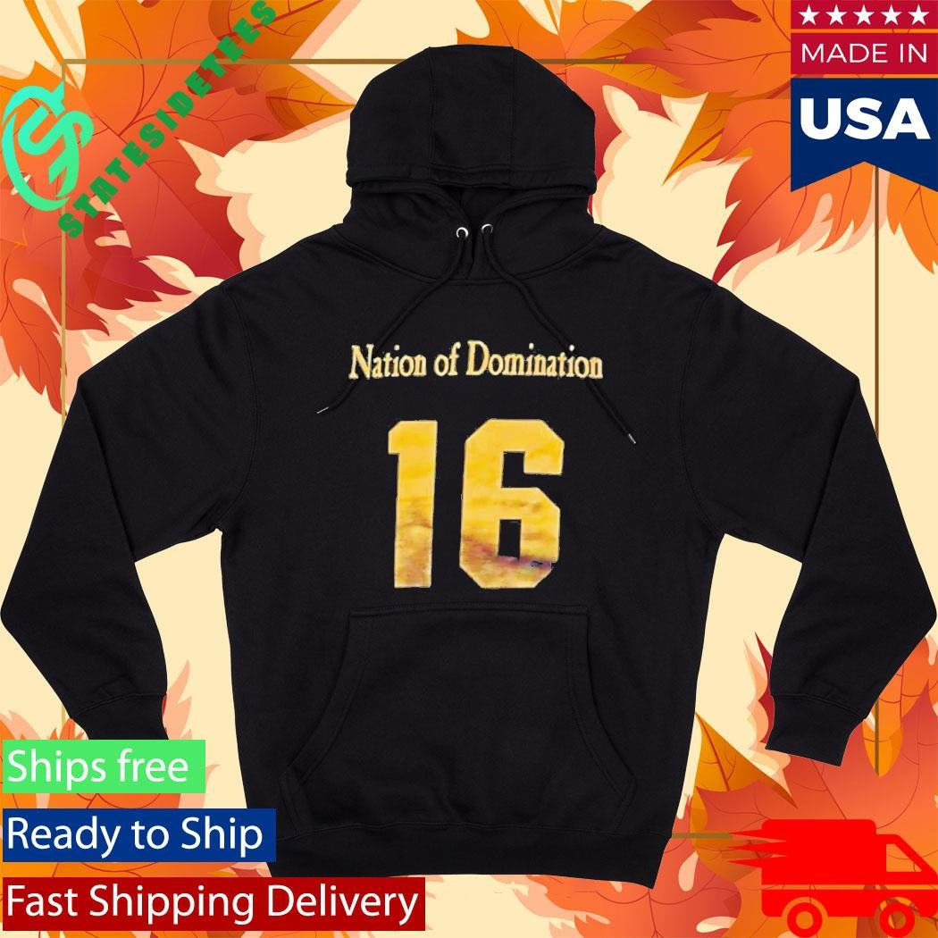 Nation Of Domination 16 Shirt