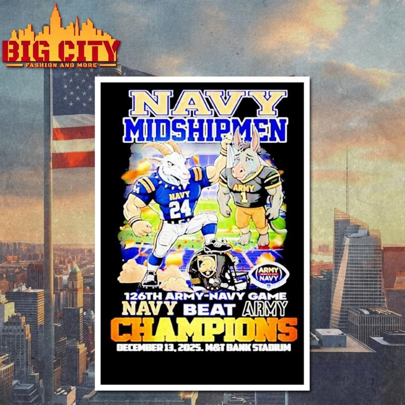 Navy Midshipmen 126th Army Navy Game Navy Beat Army Champions mascot Shirt