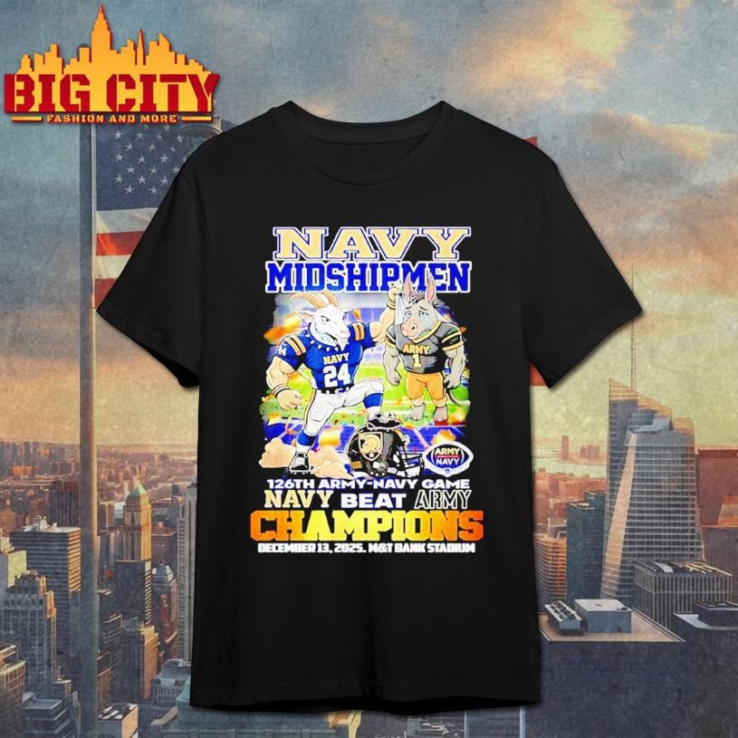 Navy Midshipmen 126th Army Navy Game Navy Beat Army Champions mascot Shirt