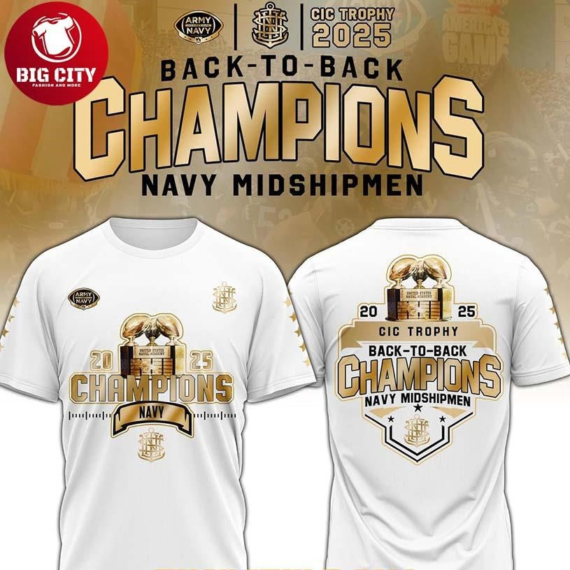 Navy Midshipmen Champions CIC Trophy Back To Back 2025 Two Sided Shirt