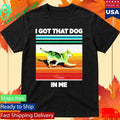 Nazgul I Got That Dog in Me Shirt
