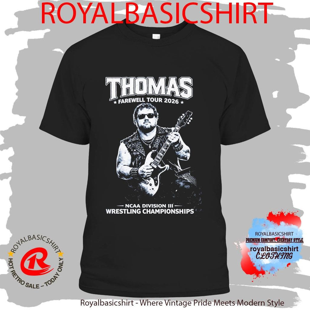 Ncaa Division III Wrestling Championships Thomas Farewell Tour 2026 Shirt