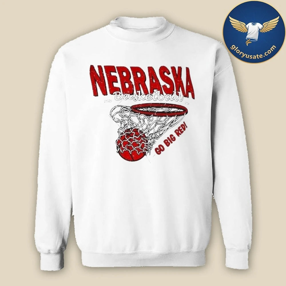 Nebraska Cornhuskers basketball go big red 2025 2026 Shirt