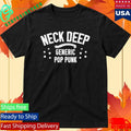 Neck Deep Generic Pop Punk Shirt