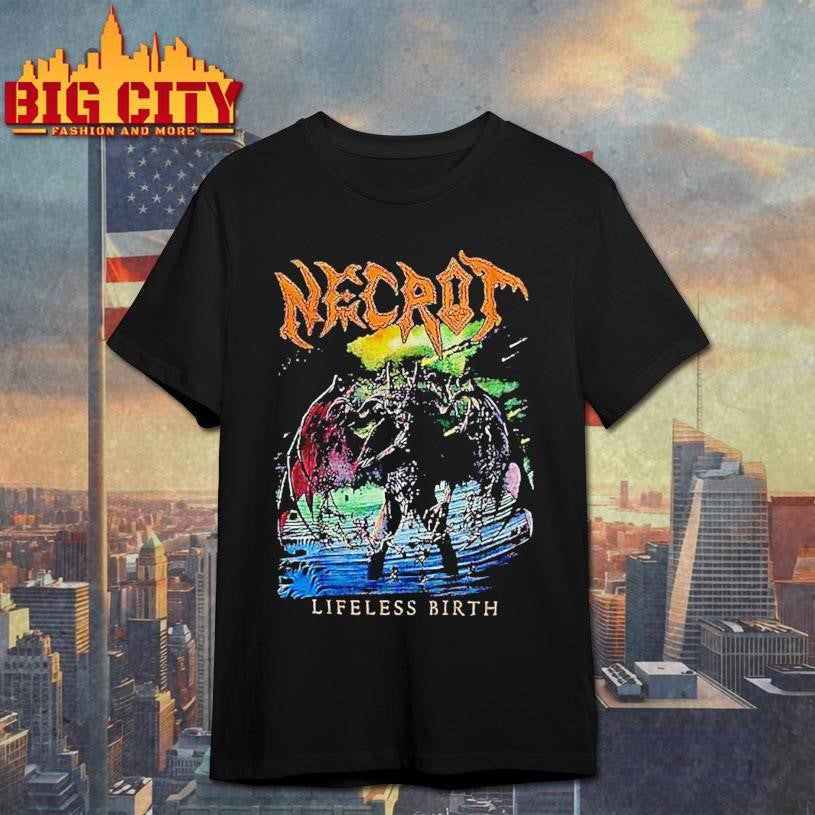 Necrot Band Lifeless Birth Shirt