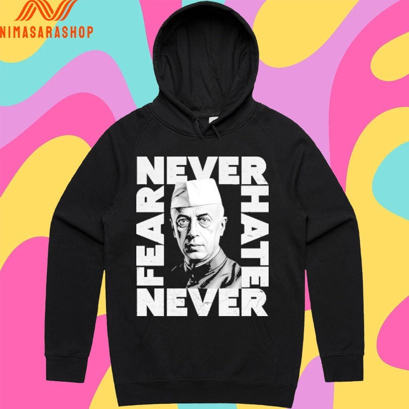 Never Fear Never Hate Nehru Shirts