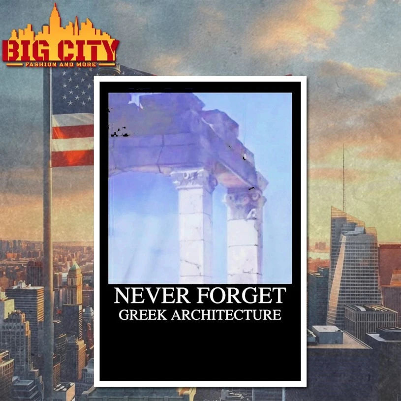 Never Forget Greek Architecture Shirt