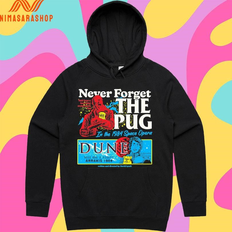 Never Forget The Pug In The 1984 Space Opera Shirts