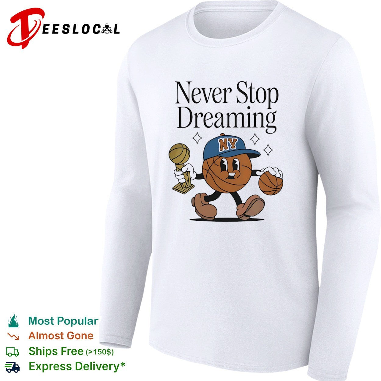 Never Stop Dreaming New York Knicks Basketball Trophy Champions League Player shirt
