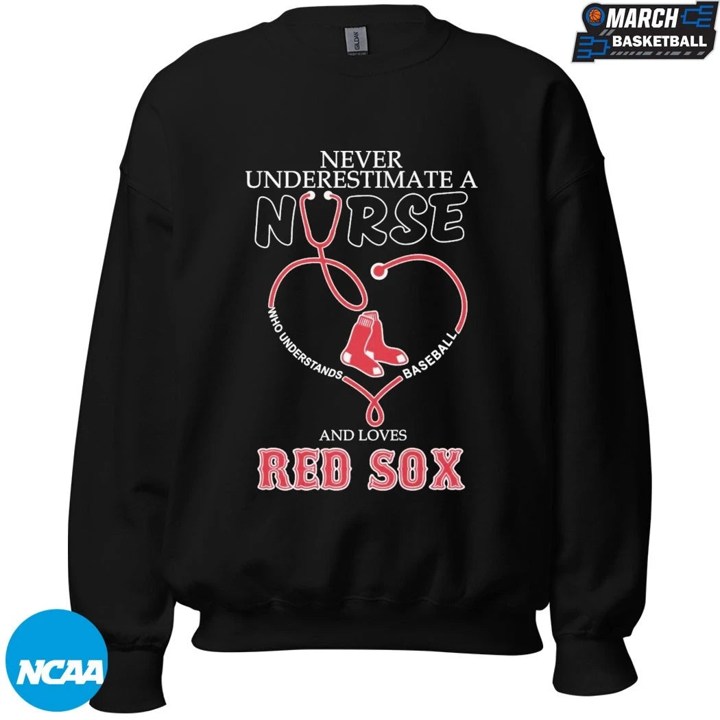 Never Underestimate A Nurse Who Understands Baseball And Loves Boston Red Sox Stethoscope T-shirts