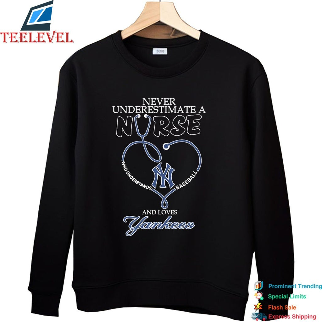 Never Underestimate A Nurse Who Understands Baseball And Loves New York Yankees Stethoscope T-shirts