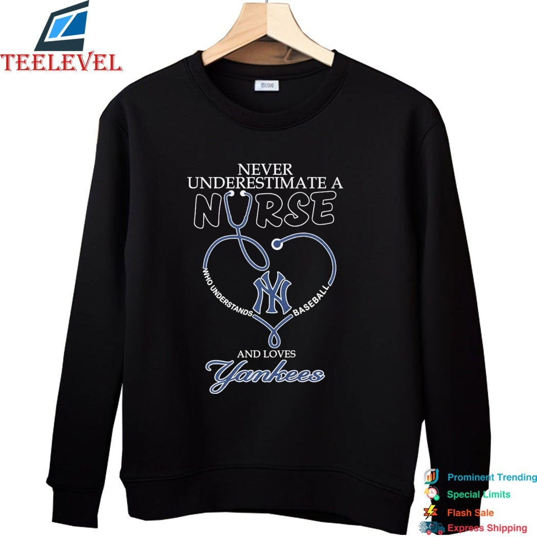 Never Underestimate A Nurse Who Understands Baseball And Loves New York Yankees Stethoscope T-shirts