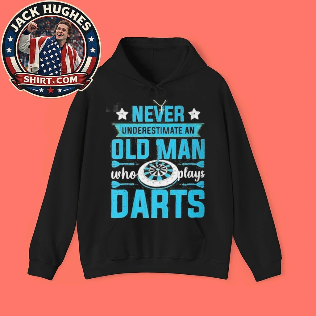 Never Underestimate An Old Man Who Plays Darts Father Day Gift Shirt